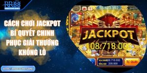 cach-choi-jackpot