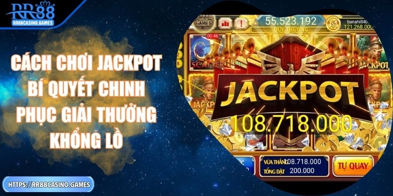 cach-choi-jackpot