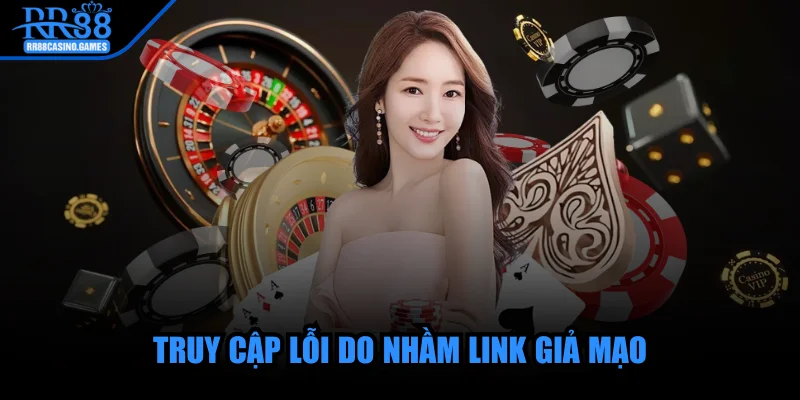 rr88-truy-cap-loi-do-nham-link